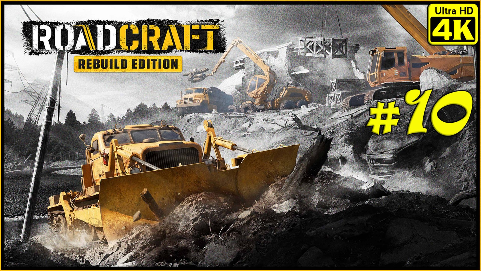 RoadCraft - Rebuild Edition [4K] ➤ Прохождение ➤ Часть 10 смотреть онлайн