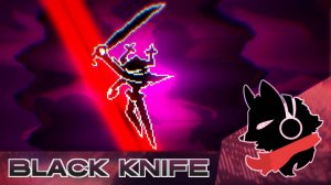 Deltarune Chapter 3 +4 - Black Knife [Fretters Remix]