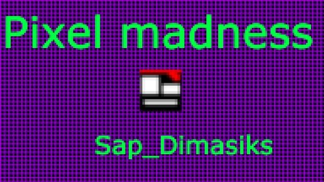 Pixel Madness