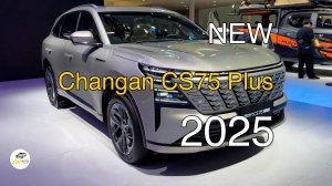 Новый Changan CS75 Plus 2025 года. Видео обзор часть 2.