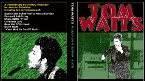 Tom Waits concert - A Day in Vienna (1978)
