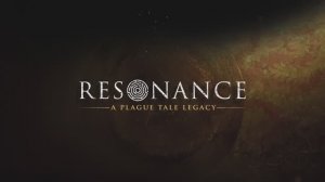 Трейлер игры Resonance A Plague Tale Legacy