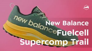 New Balance Fuelcell Supercomp Trail