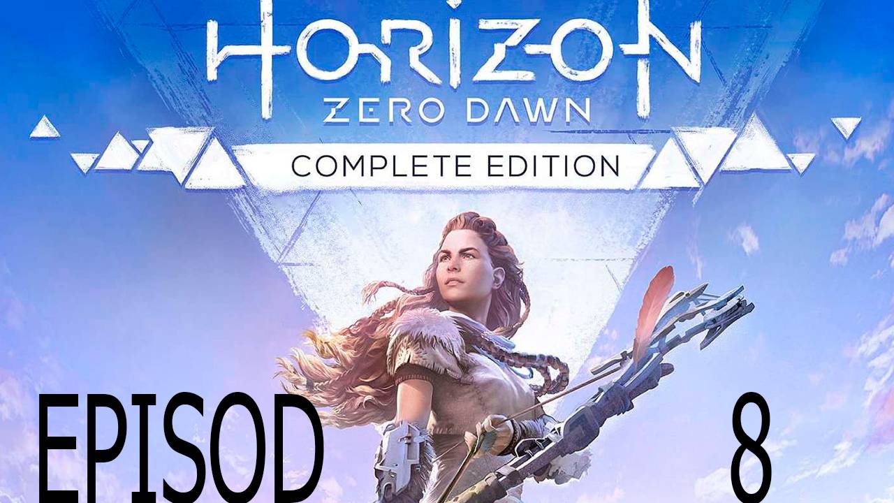 Прохождение игры - Horizon Zero Dawn (без комментариев)