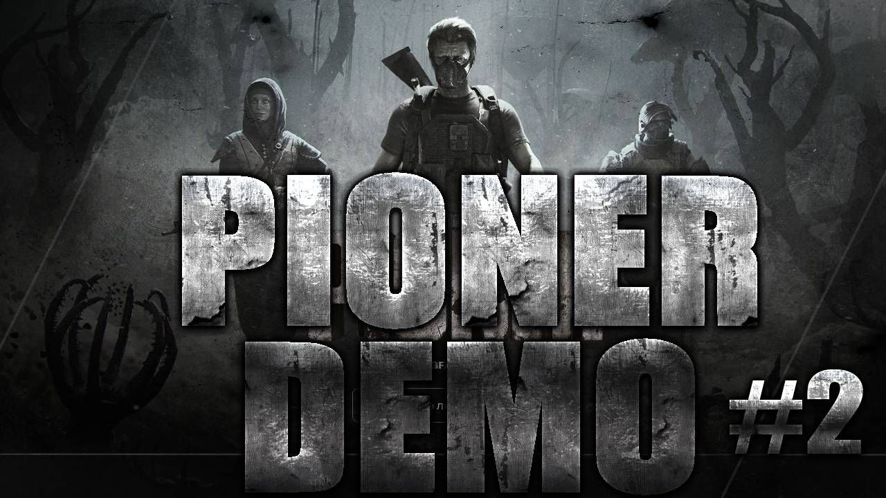 DEMO ★ PIONER #2