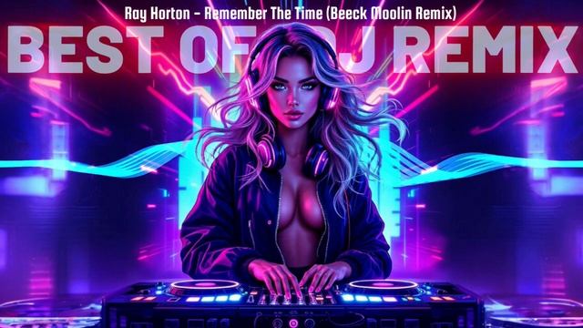 Ray Horton - Remember The Time (Beeck Moolin Remix)