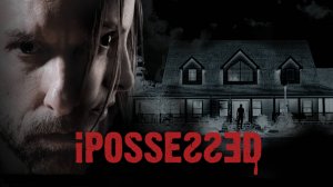 Одержимые (2025) / iPossessed