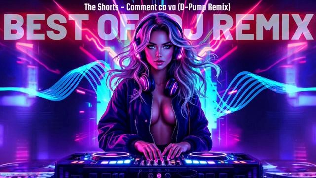 The Shorts - Comment ca va (D-Pump Remix)