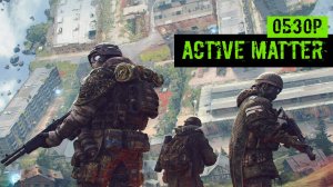 Active Matter Обзор. Июньский закрытый бета тест