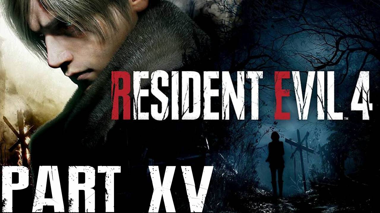 Прохождение игры - Resident Evil 4 Remake (без комментариев)