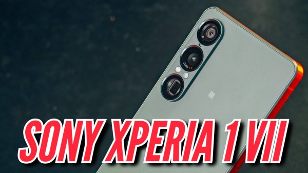 ПЕРВЫЙ ОБЗОР В РОССИИ. SONY XPERIA 1 VII.  ТЕЛЕФОН ДЛЯ PRO