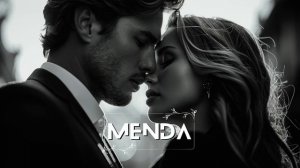 Топ песен, Лучшая музыка - MENDA