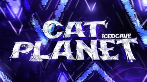 Cat Planet by IcEDCave (Extreme Demon)