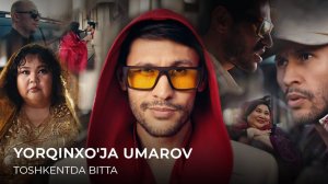 Yorqinxo'ja Umarov - Toshkentda bitta