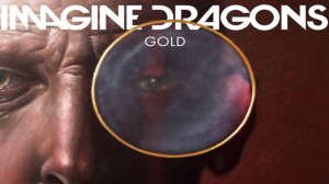 Imagine Dragons - Gold