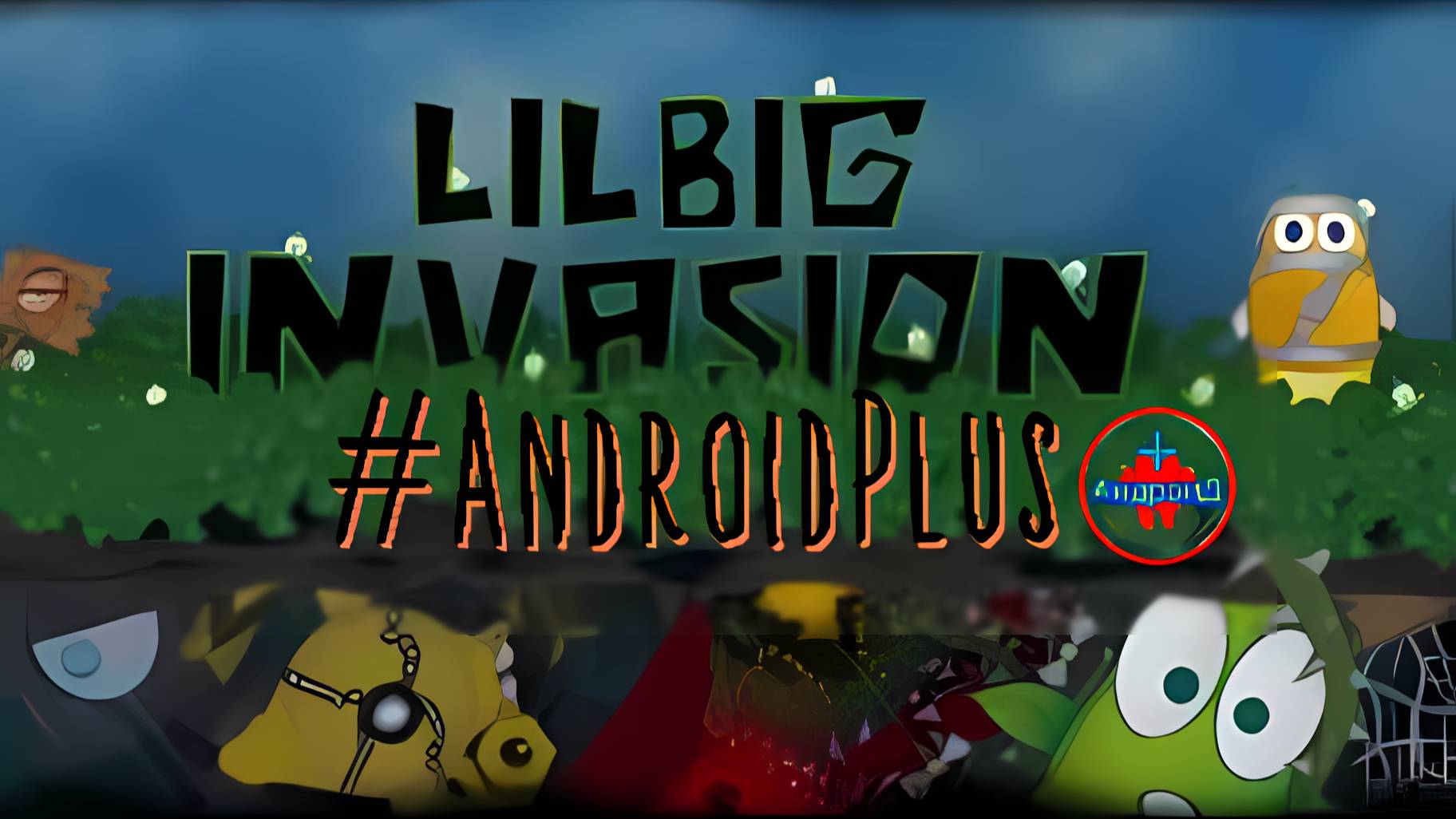 Lil big inwasion игра для Android🔘🔵🔴 🅰🅽🅳🆁🅾🅸🅳🅿🅻🆄🆂👹 #Lilbiginwasion смотреть онлайн