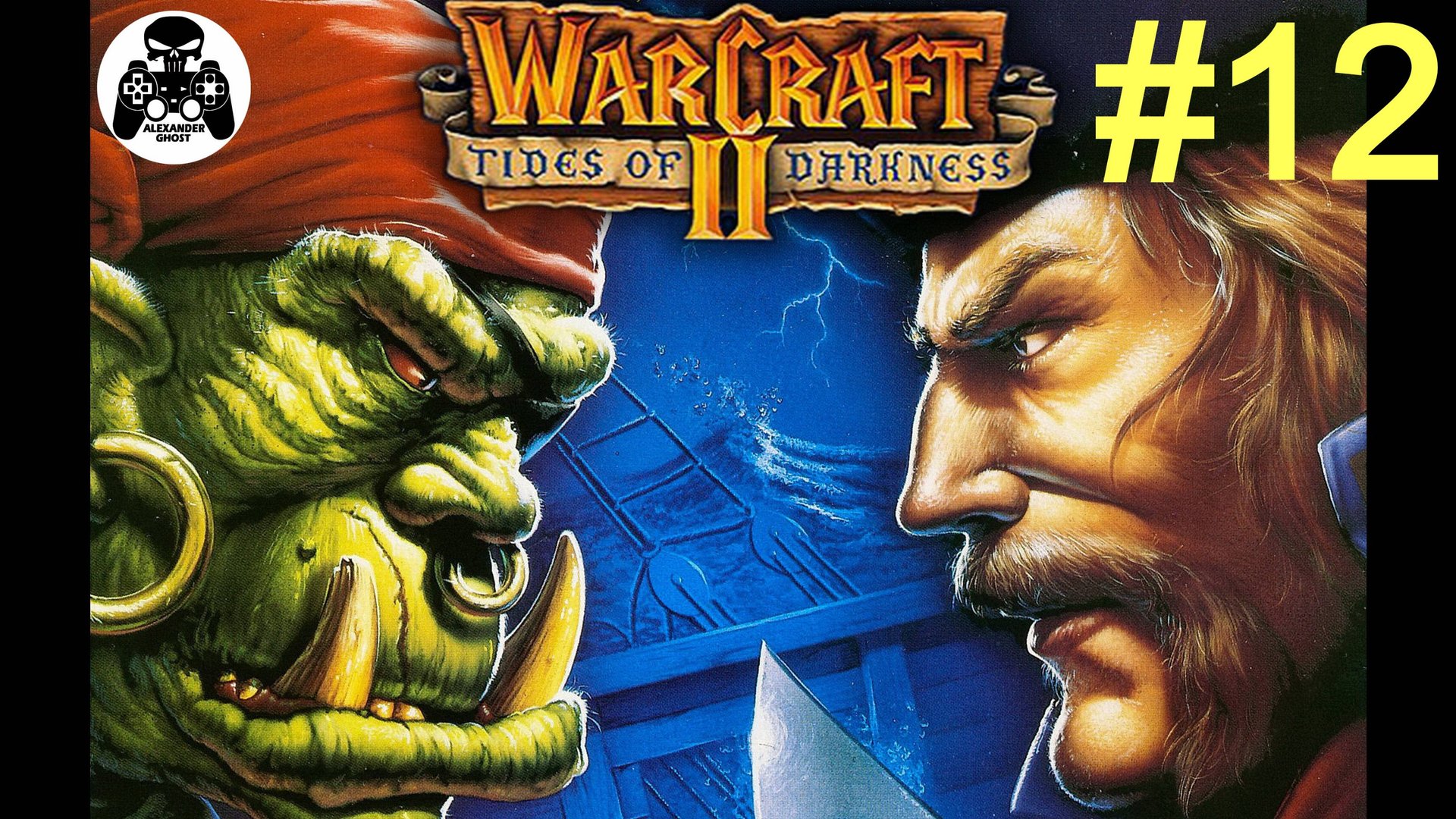 Warcraft 2: Tides of Darkness - 12.Битва на Крестфолле - кампания за Альянс Людей смотреть онлайн