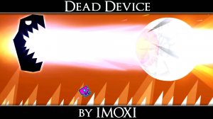 Dead Device by IMOXI