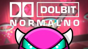 Geometry Dash | DOLBIT NORMALNO By MaFFaKa on 100%