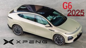 Обновленный Xpeng G6 2025 – стал ли он лучше？ Все изменения