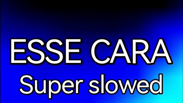 Esse cara super slowed смотреть онлайн