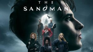 Песочный человек |The Sandman| сезон 2, второй трейлер, 2025