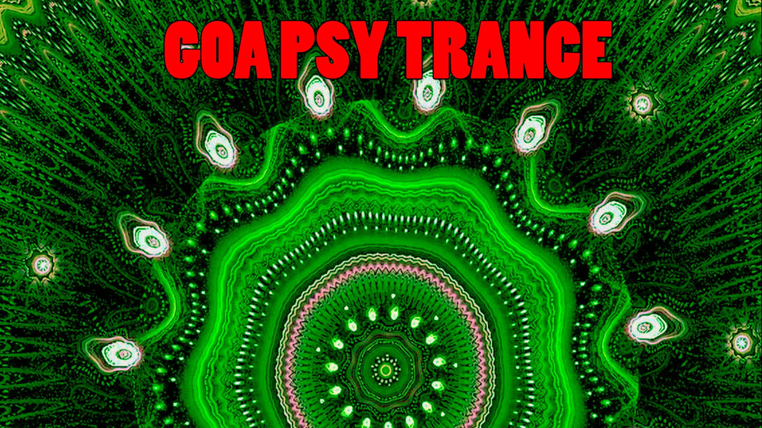 Goa & Psy Trance - Goa Psyeexsit
