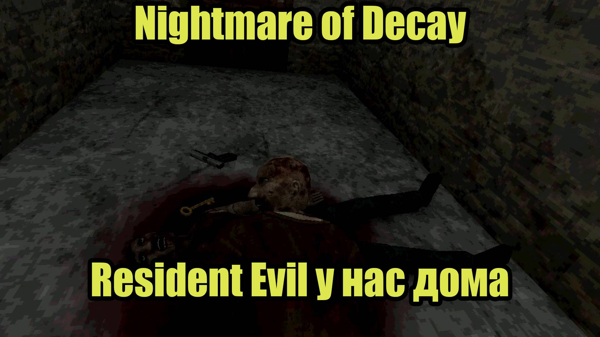 Nightmare of Decay #1 смотреть онлайн