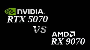 RX 9070 vs RTX 5070 - тестирование видеокарт