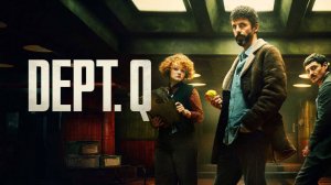 Отдел нераскрытых дел (2025) — 1 сезон 4 серия | Dept. Q