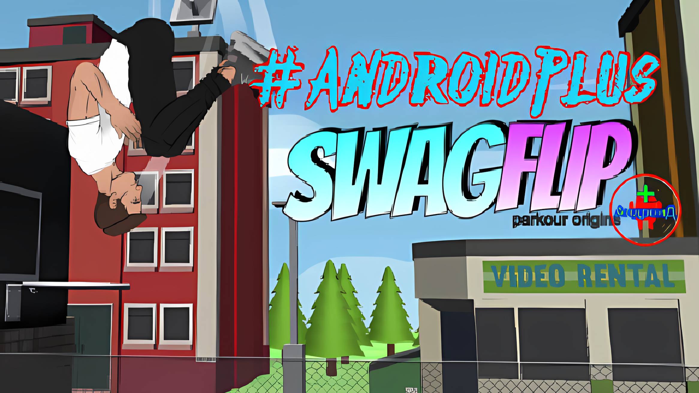 SWAGFLIP - Паркур безумие игра для Android🔘🔵🔴 🅰🅽🅳🆁🅾🅸🅳🅿🅻🆄🆂👹 #SWAGFLIP смотреть онлайн