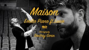 Emilio piano feat Lucie - Maison | Дмитрий Горин