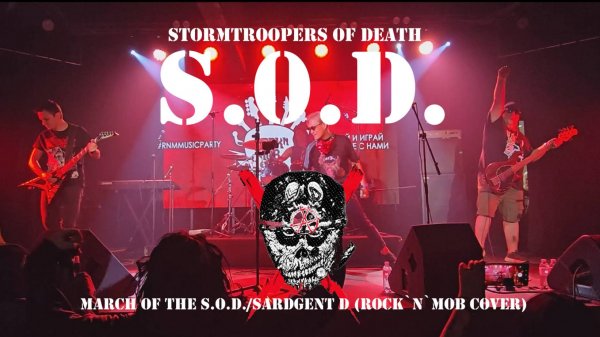 S.O.D. (Stormtroopers Of Death)  -  March Of The S.O.D. Sargent D (Rock n Mob Cover)