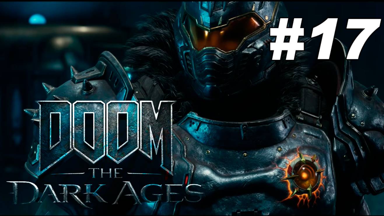 DOOM: The Dark Ages #17 смотреть онлайн