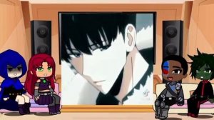 Teen titan react to Robin as sung Jin woo