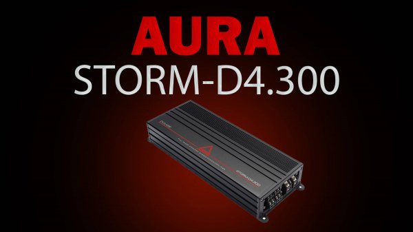 Обзор и тест усилителя AURA STORM-D4.300