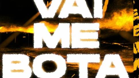 VAI ME BOTA смотреть онлайн