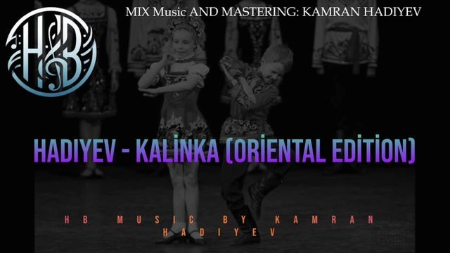 Hadiyev - Kalinka (Oriental Edition)