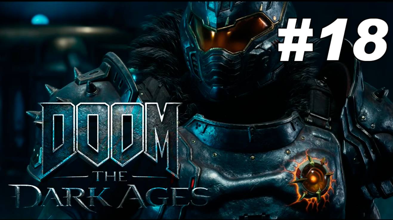 DOOM: The Dark Ages #18 смотреть онлайн