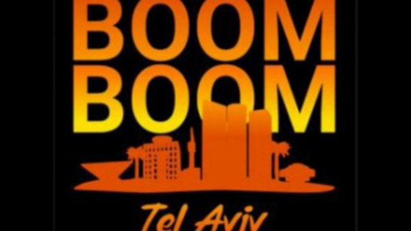 BOOM BOOM BOOM! TEL AVIV!