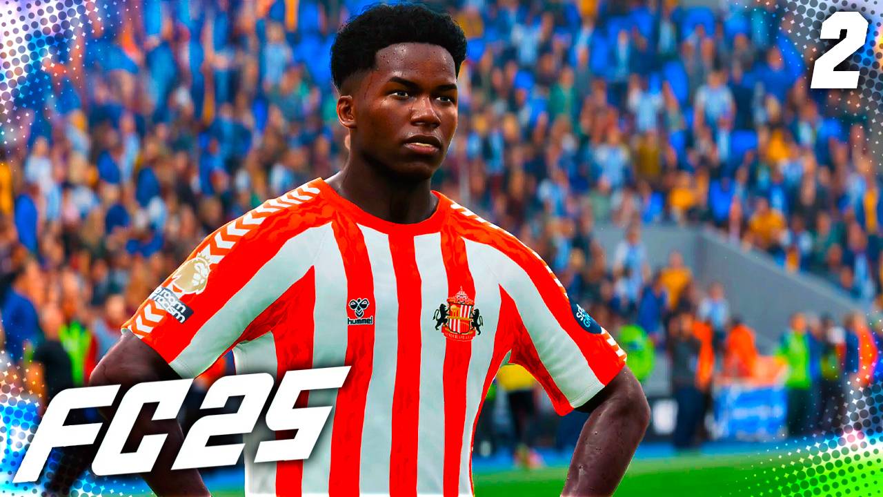 FC 25 КАРЬЕРА ЗА САНДЕРЛЕНД #2 - ЖАРКИЕ СОПЕРНИКИ В ЛИГЕ ЧЕМПИОНОВ!