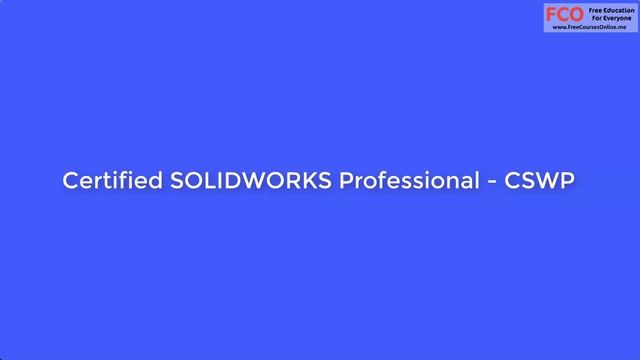 7.01. Congratulations! We are done with this course! - SOLIDWORKS Become