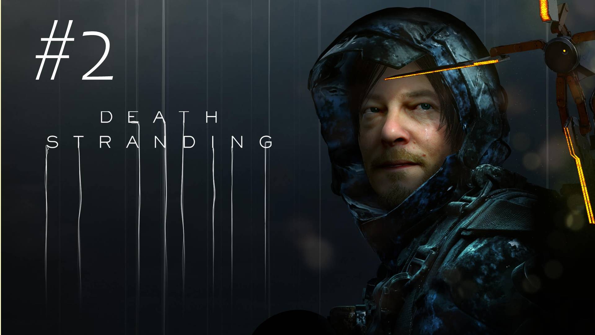 🎦Death Stranding▶Прохождение #2 (без комментариев)