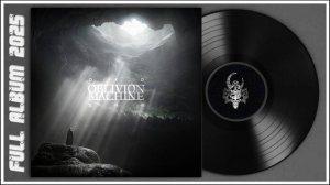 Oblivion Machine - Око дня (2025) (Metal)
