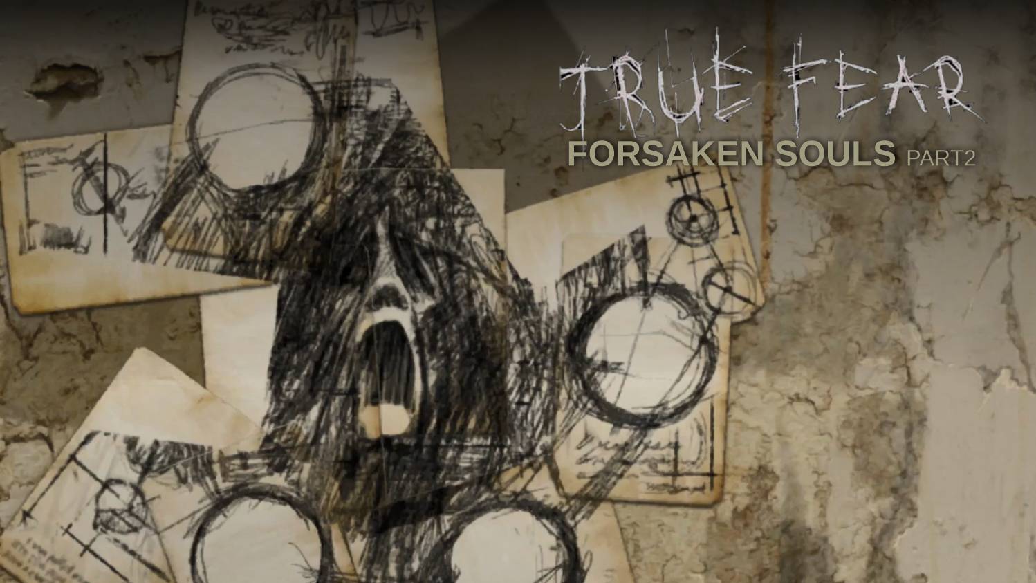 True Fear: Forsaken Souls Part 2 * Часть 5
