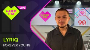 LYRIQ - Forever Young (LIKE LIVE)