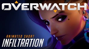 Синематик | «Проникновение» | Овервотч | Overwatch | EN