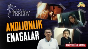 Andijonlik enagalar... O'tkir tergov