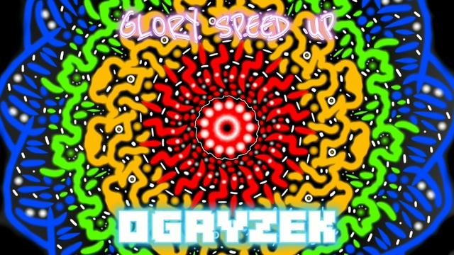 OGRYZEK - GLORY SPEED UP смотреть онлайн