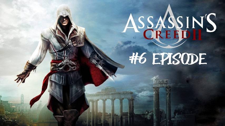Assassin’s Creed II | #6 Episode | Лоренцо Медичи #Assassin #Assassin’sCreed #AС #Retroslon смотреть онлайн
